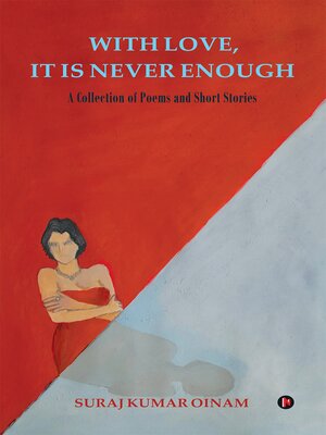 cover image of With Love, It Is Never Enough